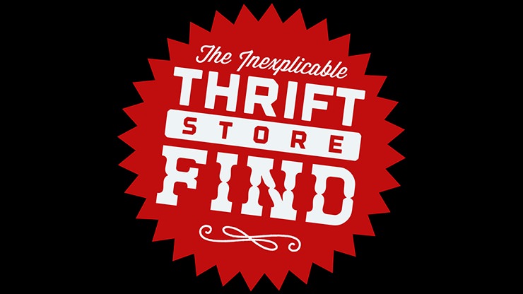 The inexplicable Thrift Store Find by Phill Smith