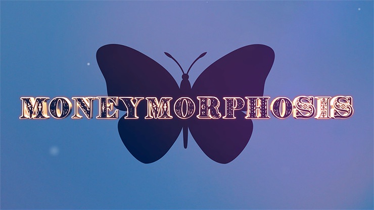 Moneymorphosis Magic Trick